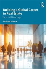 Buy Building a Global Career in Real Estate