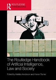 Buy The Routledge Handbook of Artificial Intelligence, Law and Society