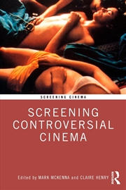 Buy Screening Controversial Cinema
