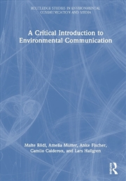 Buy A Critical Introduction to Environmental Communication
