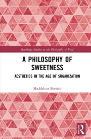 Buy A Philosophy of Sweetness