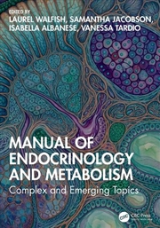 Buy Manual of Endocrinology and Metabolism