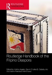 Buy Routledge Handbook of the Filipino Diaspora