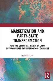 Buy Marketization and Party-State Transformation