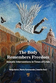 Buy The Body Remembers Freedom