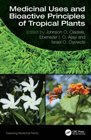 Buy Medicinal Uses and Bioactive Principles of Tropical Plants