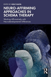 Buy Neuro-affirming Approaches in Schema Therapy