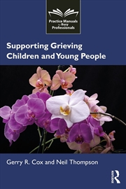 Buy Supporting Grieving Children and Young People