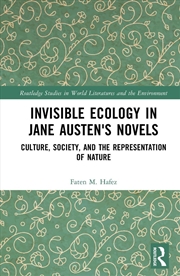 Buy Invisible Ecology in Jane Austen's Novels