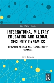 Buy International Military Education and Global Security Dynamics
