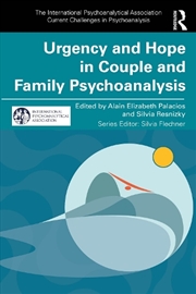 Buy Urgency and Hope in Couple and Family Psychoanalysis