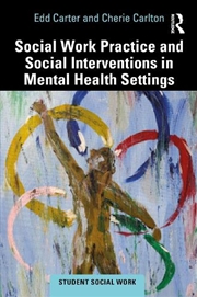 Buy Social Work Practice and Social Interventions in Mental Health Settings