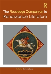 Buy The Routledge Companion to Renaissance Literature