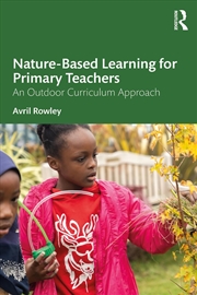 Buy Nature-Based Learning for Primary Teachers