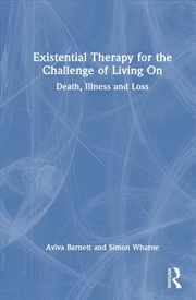 Buy Existential Therapy for the Challenge of Living On