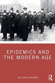 Buy Epidemics and the Modern Age