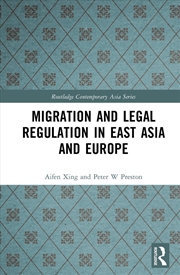 Buy Migration and Legal Regulation in East Asia and Europe