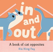 Buy In and Out: A Book of Cat Opposites