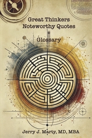 Buy Great Thinkers, Noteworthy Quotes Plus Glossary