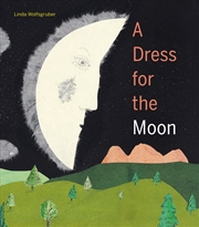 Buy A Dress For The Moon