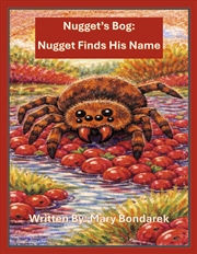Buy Nugget's Bog: Nugget Finds His Name