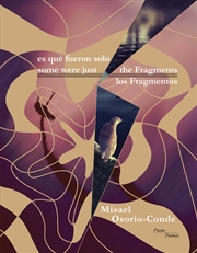 Buy Some Were Just The Fragments // Es Que Fueron Solo Los Fragmentos