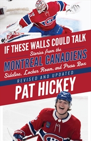 Buy If These Walls Could Talk: Montreal Canadiens