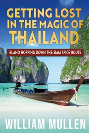Buy Getting Lost In The Magic Of Thailand