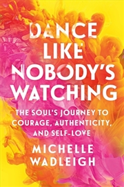 Buy Dance Like Nobody's Watching