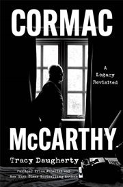 Buy Cormac Mccarthy: A Legacy Revisited