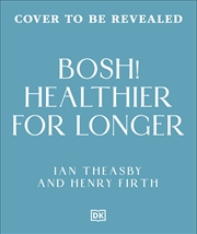 Buy Bosh! Healthy For Longer