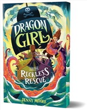 Buy Dragon Girl And The Reckless Rescue