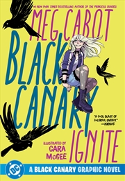 Buy Black Canary: Ignite (2026 Edition)