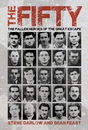 Buy The Fifty: The Fallen Heroes Of The Great Escape