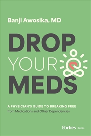 Buy Drop Your Meds