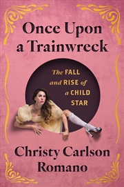 Buy Once Upon A Trainwreck