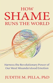 Buy How Shame Runs The World