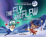 Buy The Fly Who Flew To The North Pole