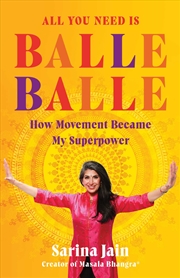 Buy All You Need Is Balle Balle