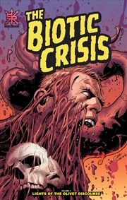 Buy The Biotic Crisis Volume 1: Lights Of The Olivet Discourse