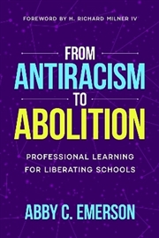Buy From Antiracism To Abolition