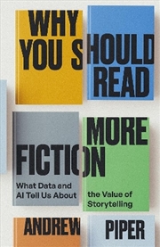 Buy Why You Should Read More Fiction