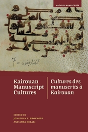 Buy Kairouan Manuscript Cultures / Cultures Des Manuscrits A Kairouan