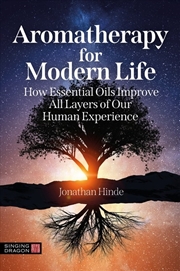 Buy Aromatherapy For Modern Life