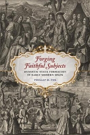 Buy Forging Faithful Subjects