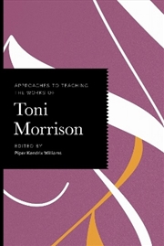 Buy Approaches To Teaching The Works Of Toni Morrison