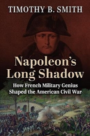 Buy Napoleon's Long Shadow
