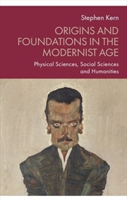 Buy Origins And Foundations In The Modernist Age