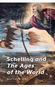 Buy Schelling And The Ages Of The World