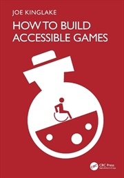 Buy How to Build Accessible Games